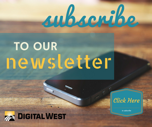 Subscribe to Digital West Newsletter